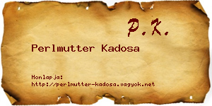 Perlmutter Kadosa névjegykártya